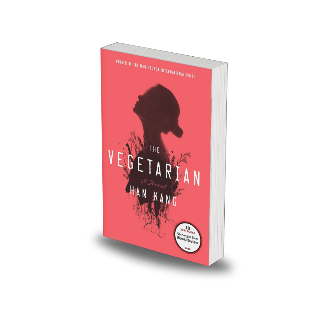 The Vegetarian: A Novel by Han Kang