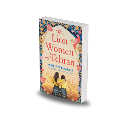 The Lion Women of Tehran by Marjan Kamali