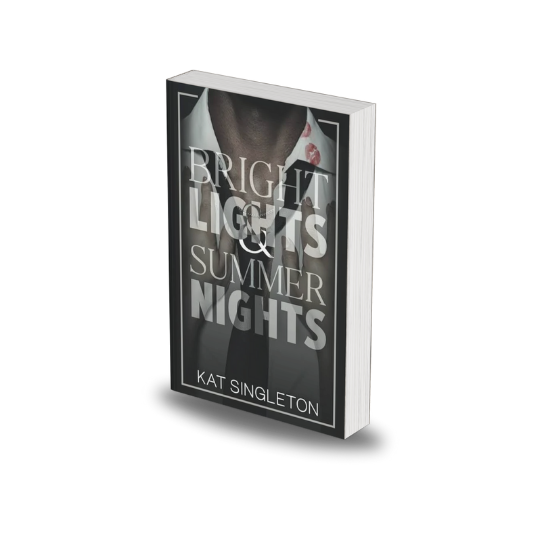 Bright Lights and Summer Nights by Kat Singleton