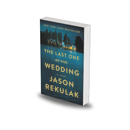 The Last One at the Wedding by Jason Rekulak