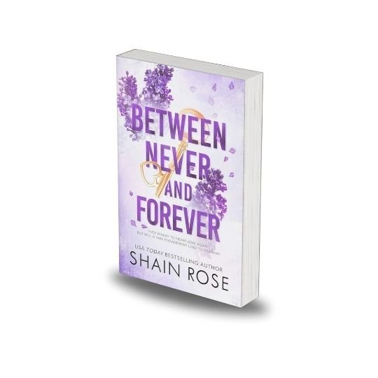 Between Never and Forever by Shain Rose