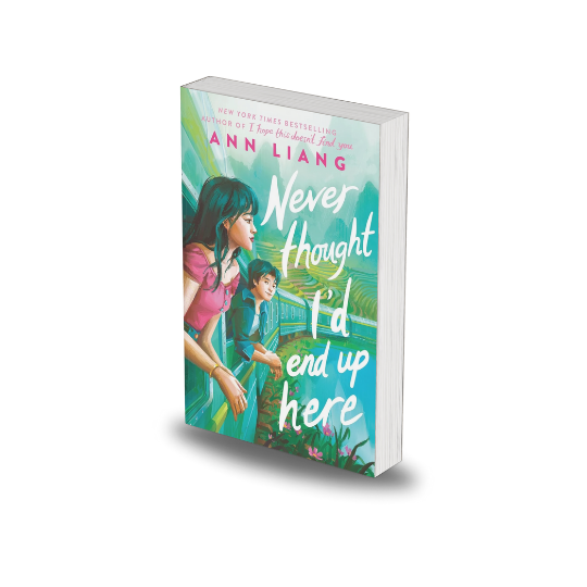Never Thought I'd End Up Here by Ann Liang