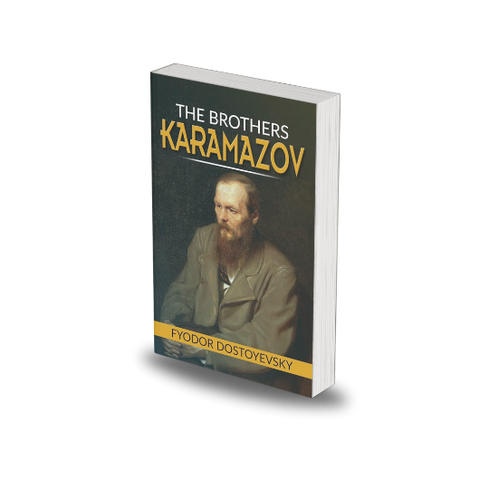 The Brothers Karamazov by Fyodor Dostoyevsky