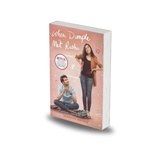 When Dimple Met Rishi by Sandhya Menon