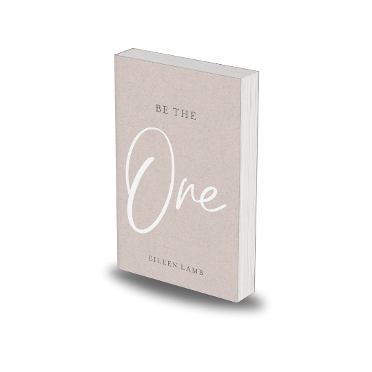Be The One by Eileen Lamb
