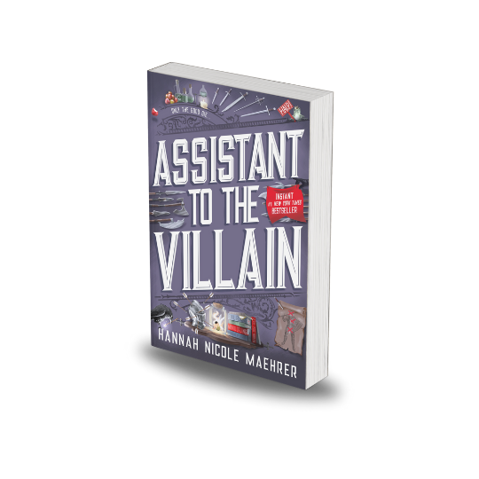 Assistant to the Villain by Hannah Nicole Maehrer