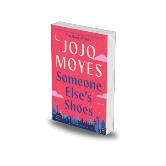 Someone Else's Shoes: A Book by Jojo Moyes