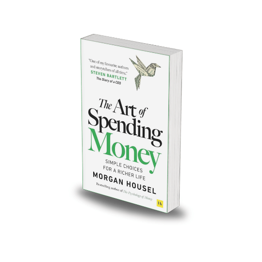 The Art of Spending Money by Morgan Housel