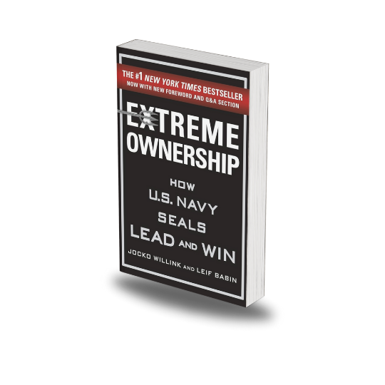 Extreme Ownership: How U.S. Navy SEALs Lead and Win by Jocko Willink