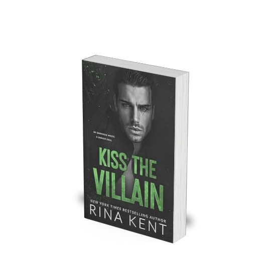 Kiss The Villain by Rina Kent