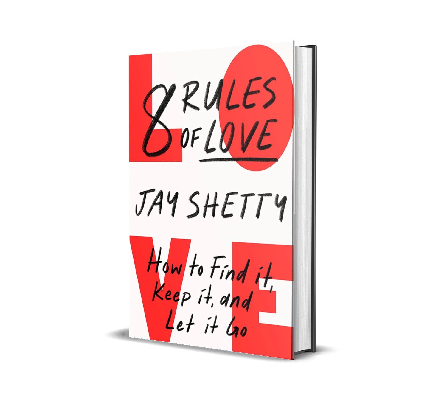 8 Rules Of Love by Jay Shetty