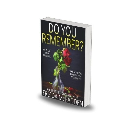 Do You Remember? by Freida McFadden