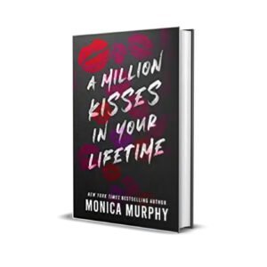 A Million Kisses in Your Lifetime by Monica Murphy