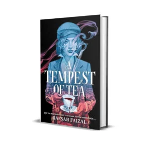 A Tempest of Tea by Hafsah Faizal