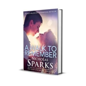 A Walk to Remember by Nicholas Sparks