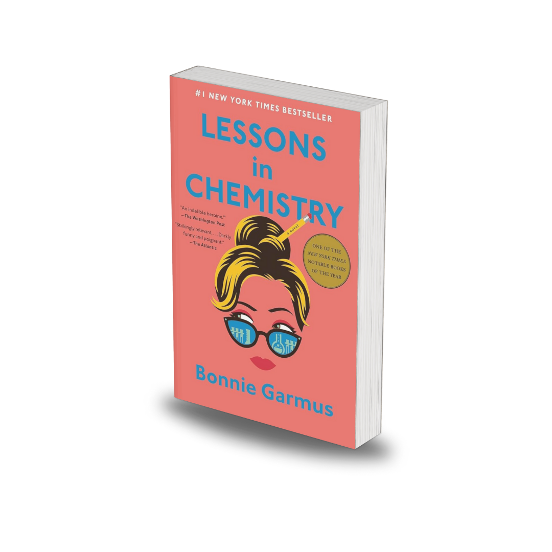 Lessons in Chemistry by Bonnie Garmus