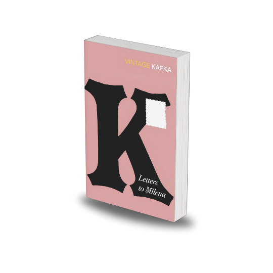 Letters to Milena by Franz Kafka