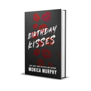 Birthday Kisses by Monica Murphy