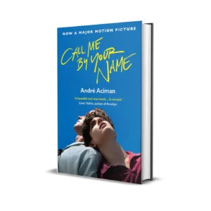 Call Me By Your Name by Andre Aciman
