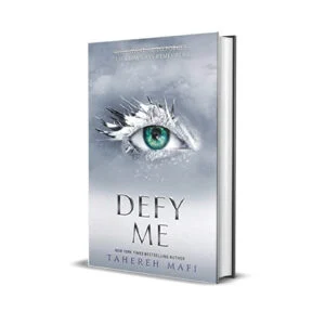 Defy Me by Tahereh Mafi
