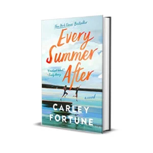 Every Summer After by Carley Fortune