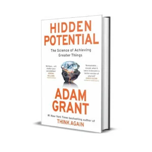 Hidden Potential by Adam Grant