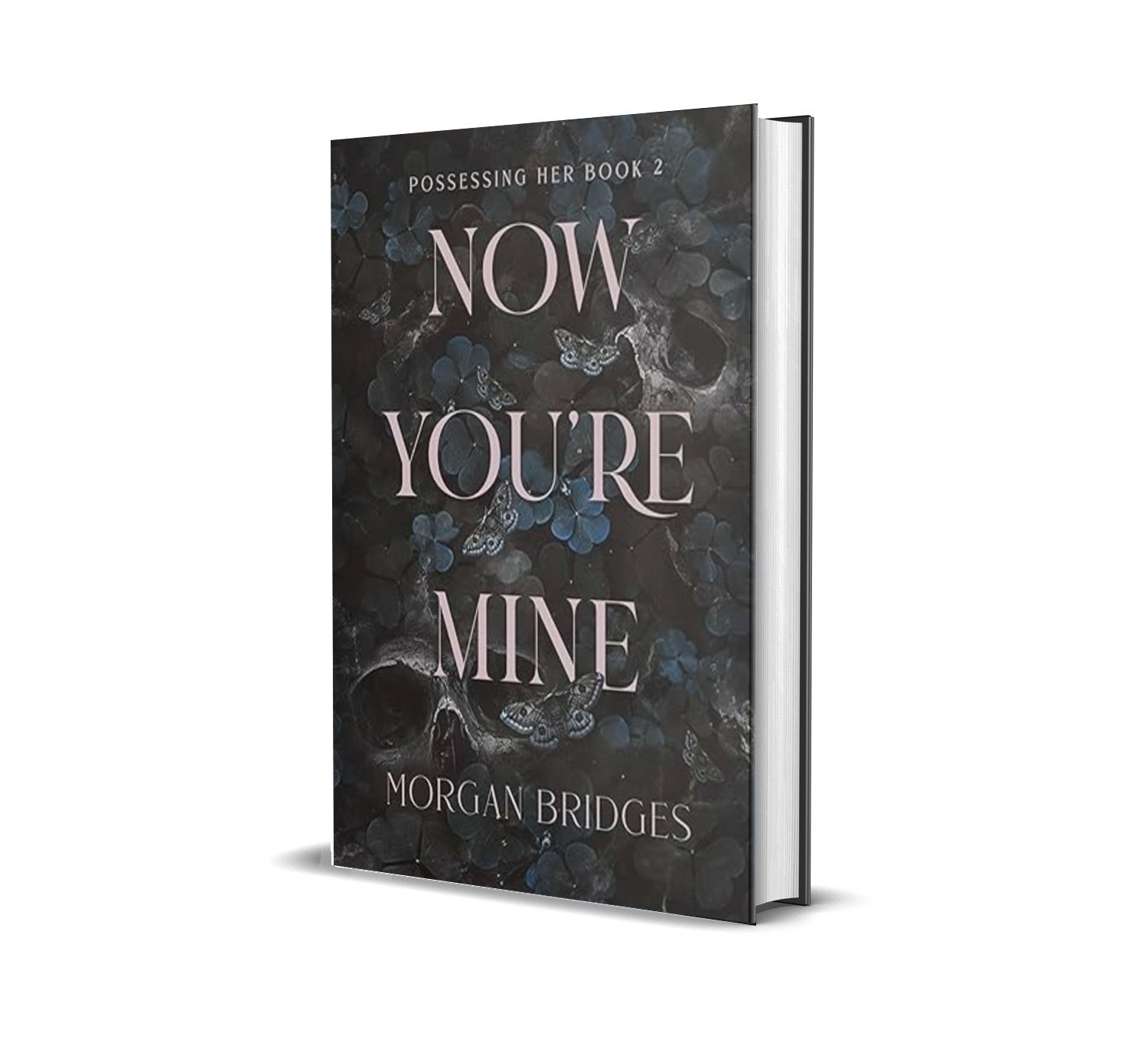 Now You’re Mine by Morgan Bridges