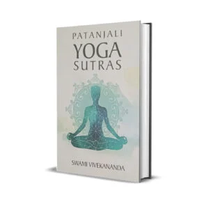 Patanjali Yoga Sutras by Swami Vivekananda