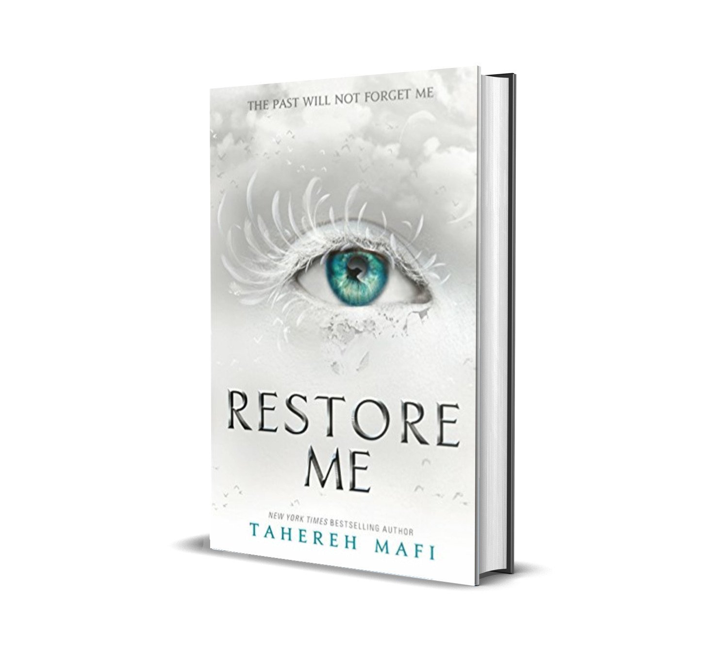 Restore Me by Tahereh Mafi