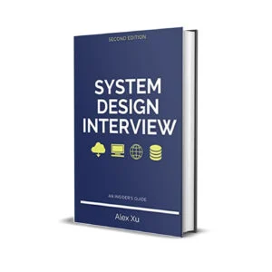 System Design Interview Vol 1 by Alex Xu