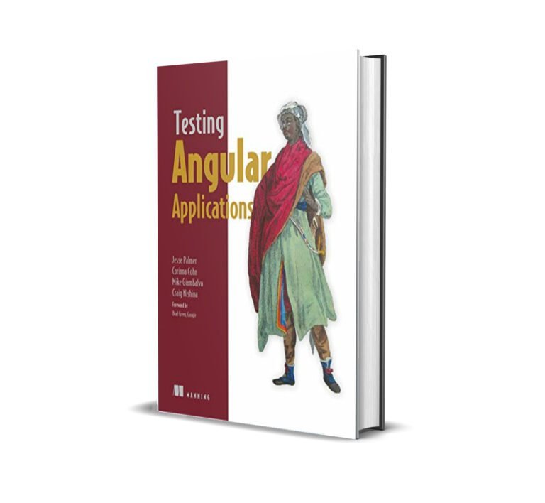 Testing Angular Applications by Jesse Palmer
