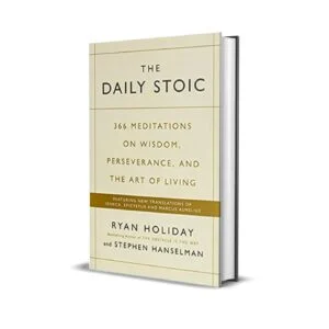 The Daily Stoic by Ryan Holiday