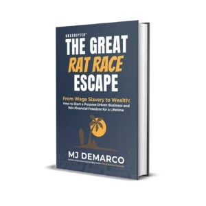 The Great Rat-Race Escape-From Wage Slavery to Wealth by M J DeMarco