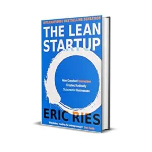 The Lean Startup by Eric Ries