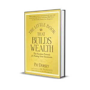 The Little Book That Builds Wealth [Hardcover] by Pat Dorsey