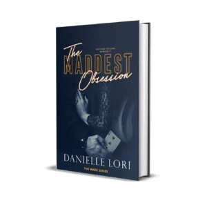The Maddest Obsession by Danielle Lori