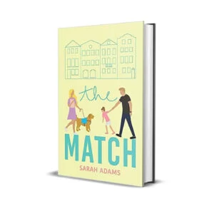 The Match by Sarah Adams