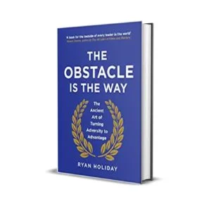 The Obstacle is The Way [Paperback] by Ryan Holiday