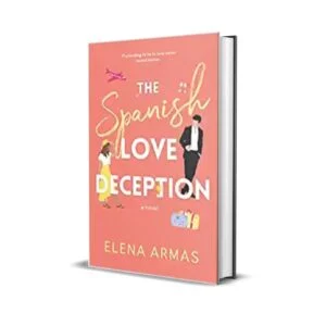 The Spanish Love Deception by Elena Armas