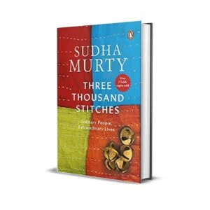 Three Thousand Stitches by Sudha Murty