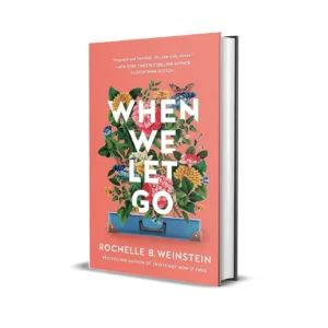When We Let Go by Rochelle B. Weinstein