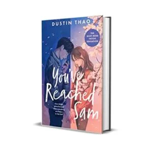 You’ve Reached Sam by Dustin Thao