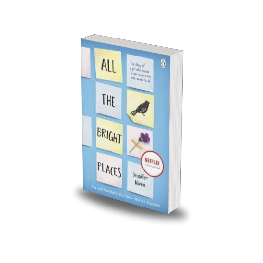 All the Bright Places by Jennifer Niven