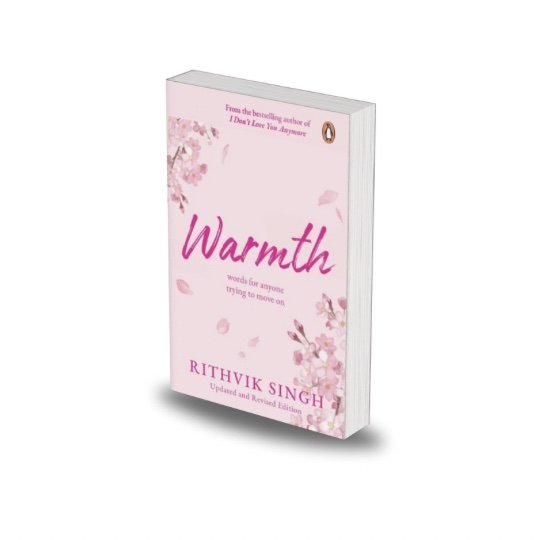 Warmth - Poetry by Rithvik Singh