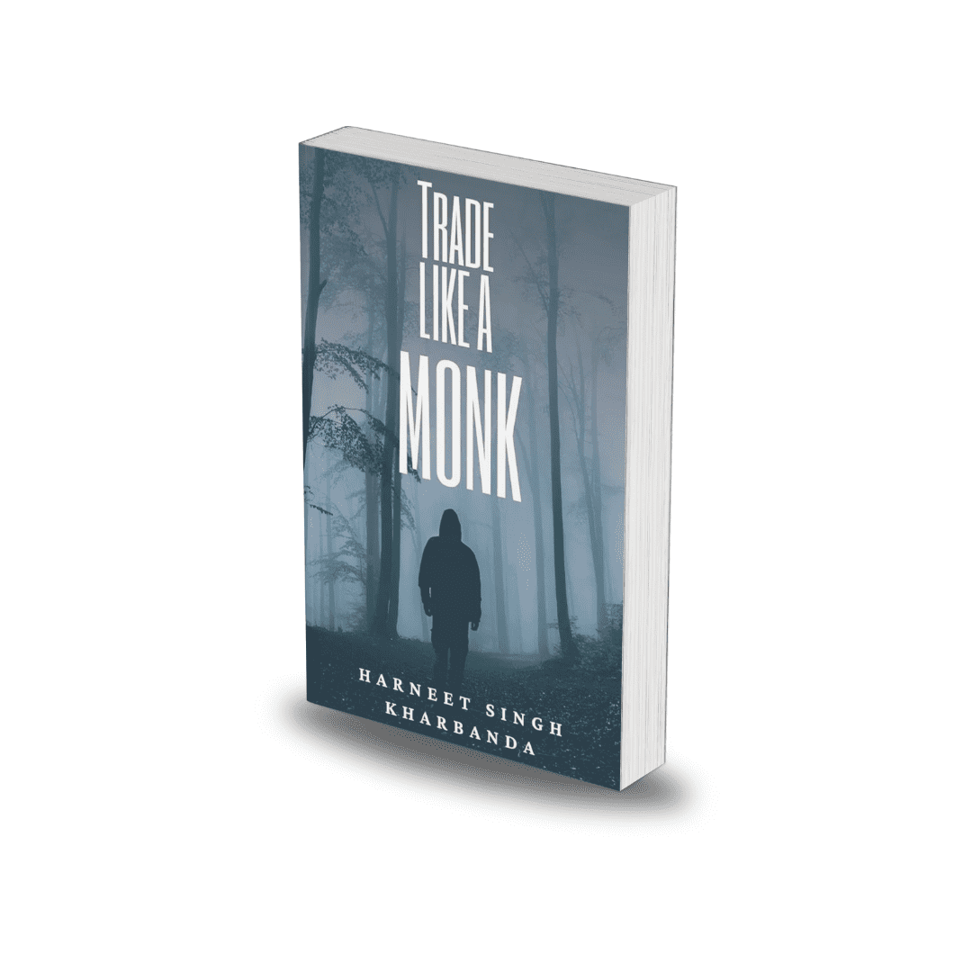 Trade Like a Monk by Harneet Singh Kharbanda