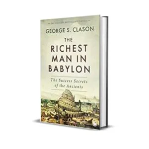 The Richest Man in Babylon by George S Clason