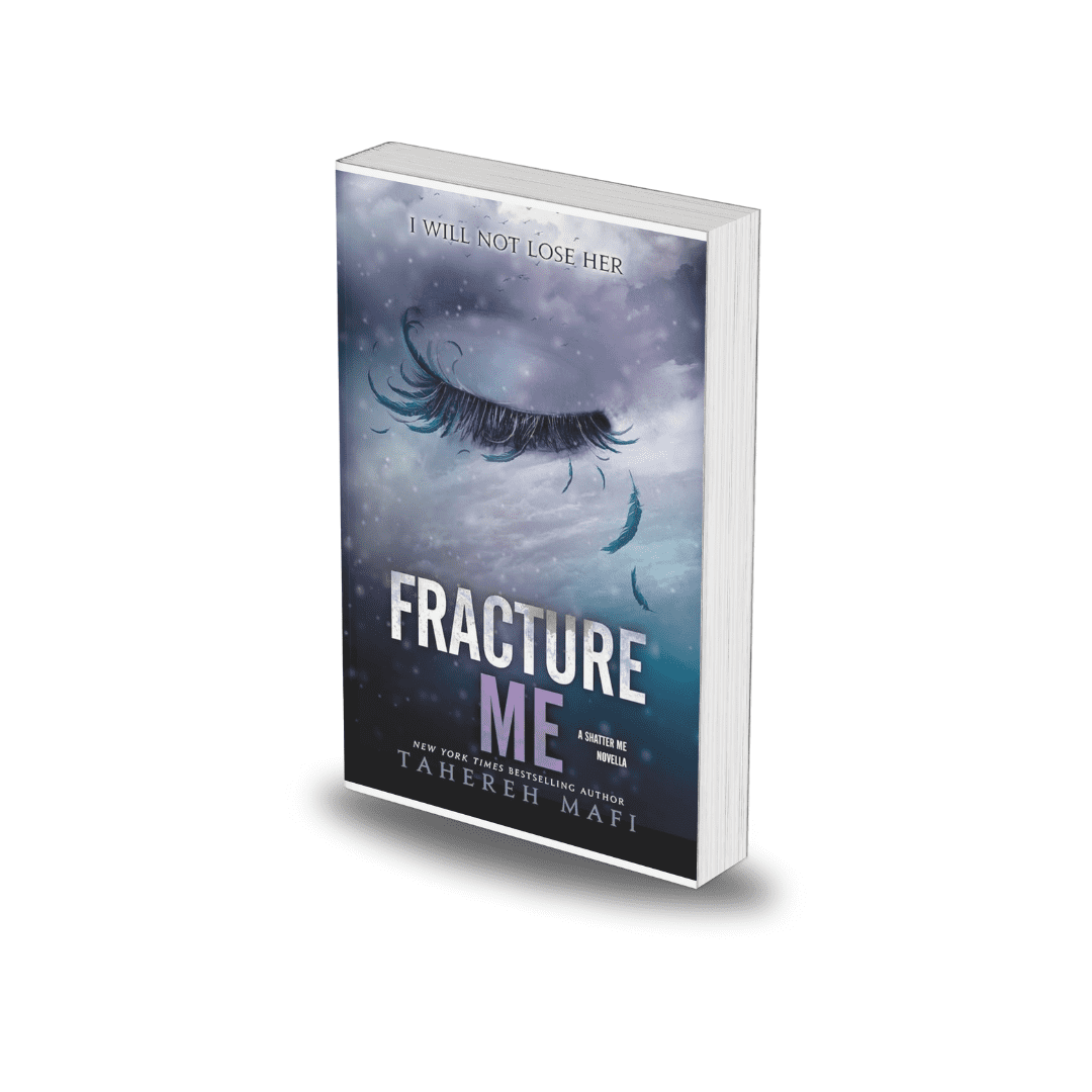 Fracture Me by Tahereh Mafi