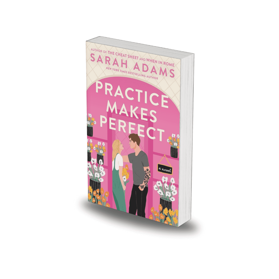 Practice Makes Perfect By Sarah Adams
