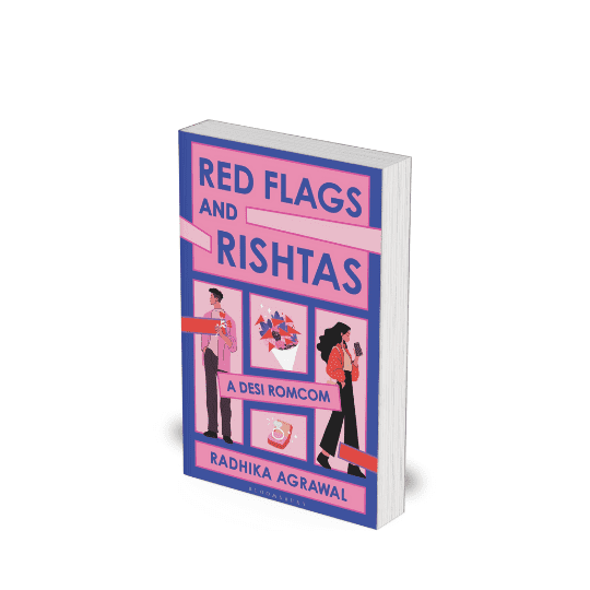 Red Flags and Rishtas by Radhika Agrawal