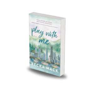 Play With Me by Becka Mack
